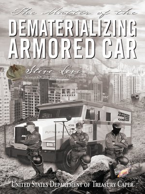 cover image of The Matter of the Dematerializing Armored Car